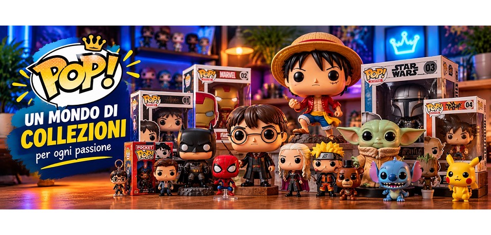 Tutti pazzi per i Funko POP!